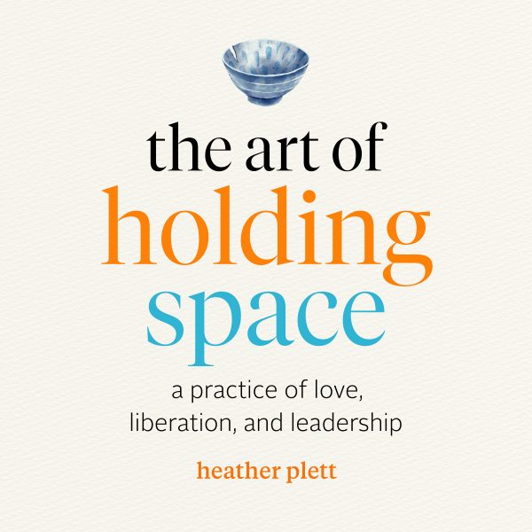 The Art of Holding Space Audio Book Screenshot
